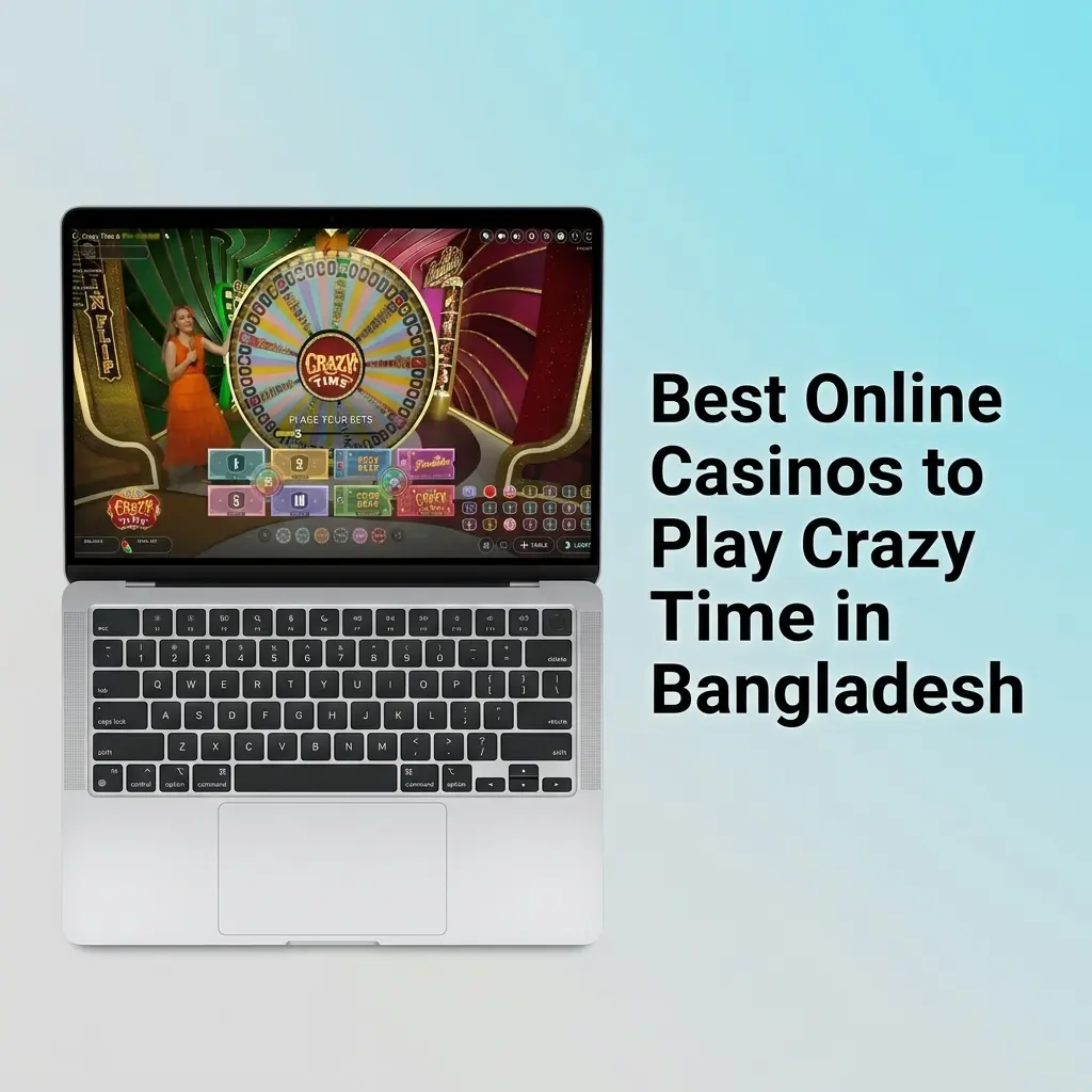 Best online casinos in Bangladesh to play Crazy Time including 1win, Melbet, Mostbet, Pin-Up and Glory Casino