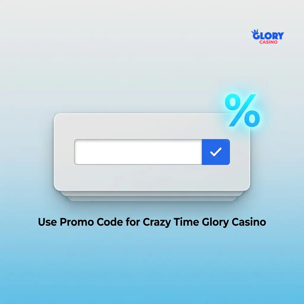 Crazy Time Glory Casino promo code GCTIME field at registration for bonus credits on balance